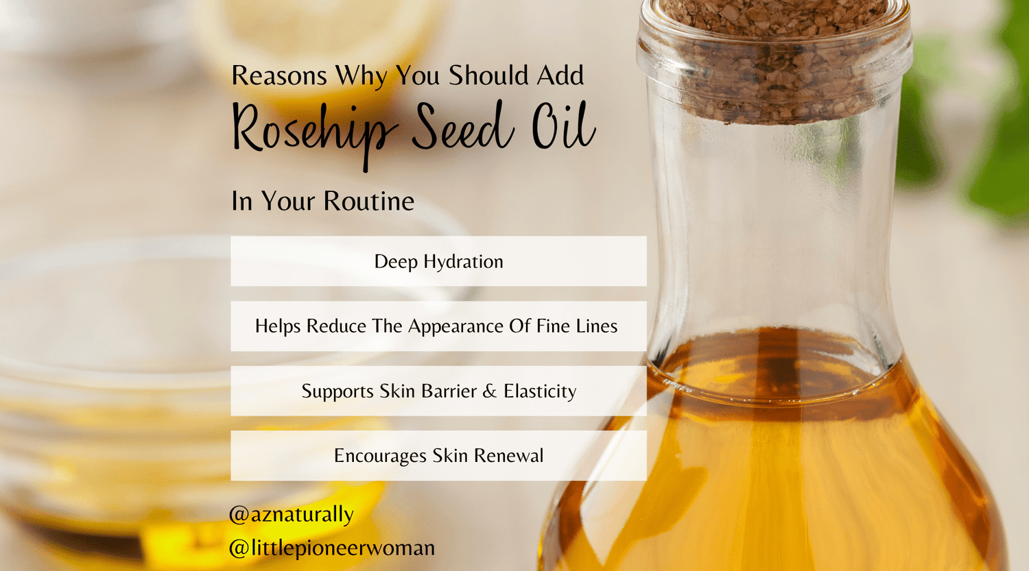Why Rosehip Seed Oil is a Skincare Must-Have (And Why You’ll Love It Too!) - AZ Naturally